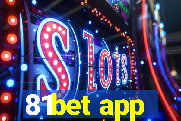 81bet app